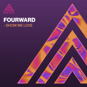 Album Show Me Love from Fourward