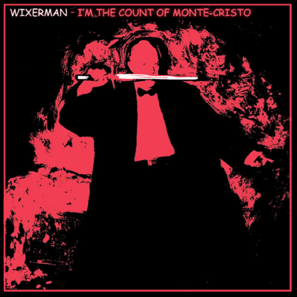 I'm The Count of Monte-Cristo (Explicit)