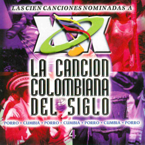 Album La Canción Colombiana del Siglo - 4 from Various