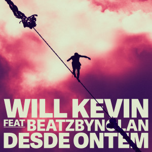 Listen to Desde Ontem song with lyrics from Will Kevin