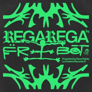 ดาวน์โหลดและฟังเพลง Regarega พร้อมเนื้อเพลงจาก Freebot