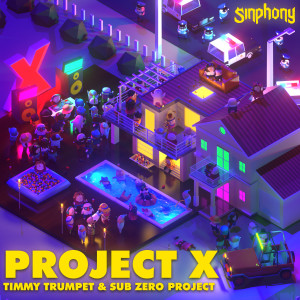 ดาวน์โหลดและฟังเพลง Project X พร้อมเนื้อเพลงจาก Timmy Trumpet