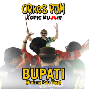 Album Bupati (Bujang Pala Tiga) from Orkes PJM