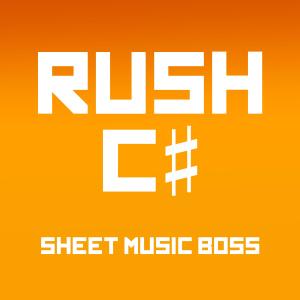 收聽Sheet Music Boss的Rush C-Sharp歌詞歌曲