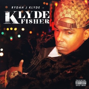 Klyde Fisher (Explicit)