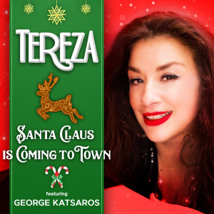 收聽Tereza的Santa Claus in Coming to Town歌詞歌曲