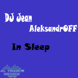 อัลบัม In Sleep ศิลปิน Dj Jean Aleksandroff