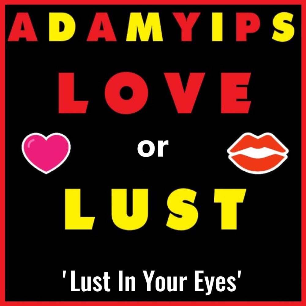 Lust In Your Eyes