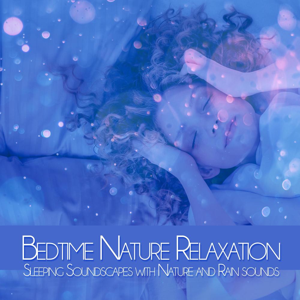 Enchanting Sleep Sounds (Nature Sounds Version)