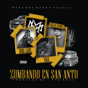 Listen to Zumbando en San Anto (Explicit) song with lyrics from Big Los