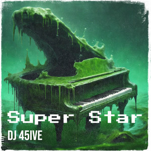 อัลบัม Super Star ศิลปิน DJ 45ive