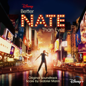 อัลบัม Better Nate Than Ever (Original Soundtrack) ศิลปิน Rueby Wood