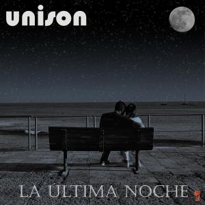 Unison的專輯La Última Noche