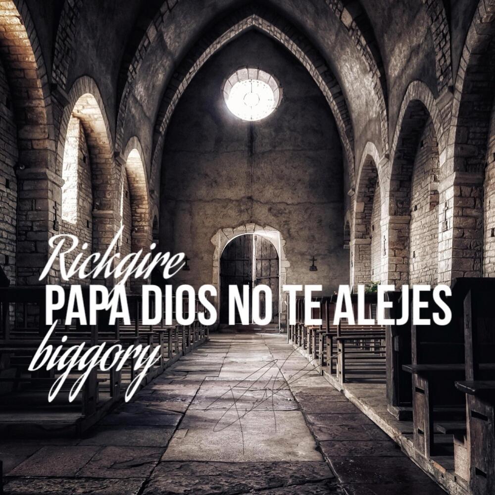 Papa Dios No Te Alejes (Explicit)