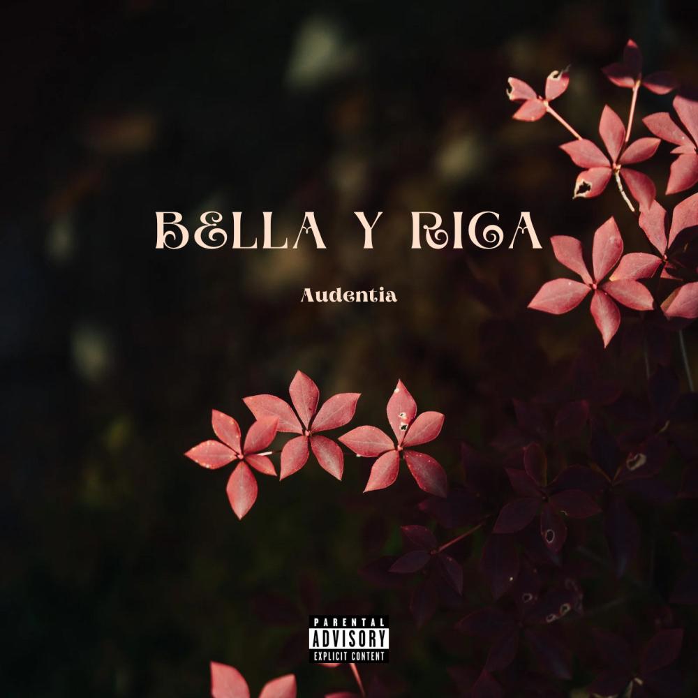 Bella Y Rica (Explicit)