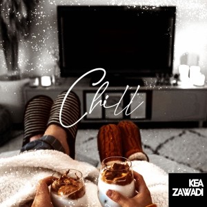 Listen to Chill song with lyrics from Kea Zawadi
