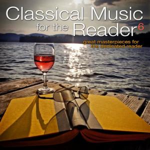 Chopin----[replace by 16381]的專輯Classical Music for the Reader 6: Great Masterpieces for the Dedicated Reader
