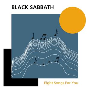 อัลบัม Eight Songs for You ศิลปิน Black Sabbath