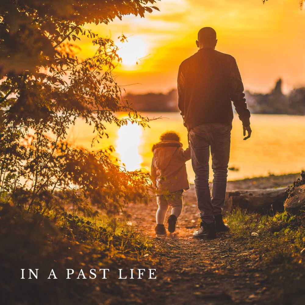 In a past life