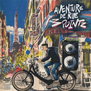 收聽3Pointz的Aventure de Rue歌詞歌曲