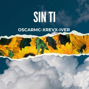 收聽Oscarmc的Sin Ti.歌詞歌曲