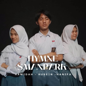 Listen to HYMNE SMANPARK song with lyrics from Hamidah