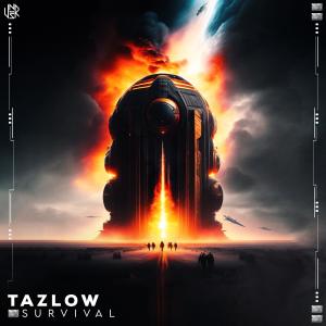Listen to Survival song with lyrics from Tazlow