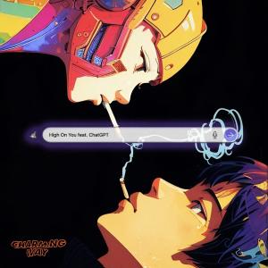 收聽Charming Way的High On You歌詞歌曲