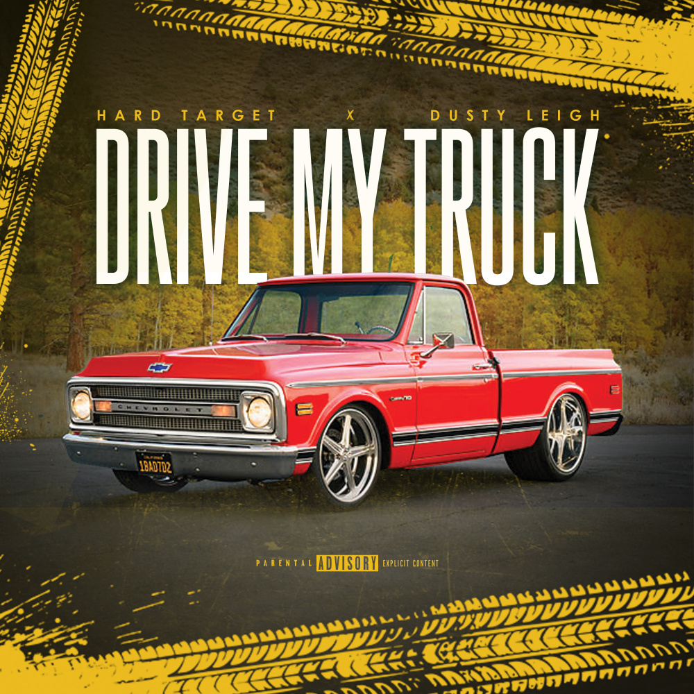 Drive My Truck (Explicit)