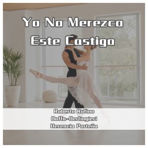 Album Yo No Merezco Este Castigo (Remastered) oleh Roberto Rufino