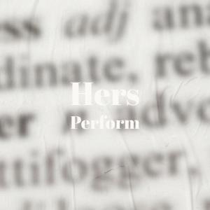 Various Artists的專輯Hers Perform