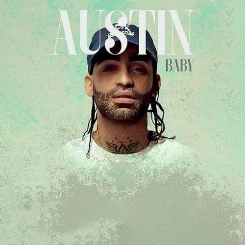 Austin Baby (Explicit)