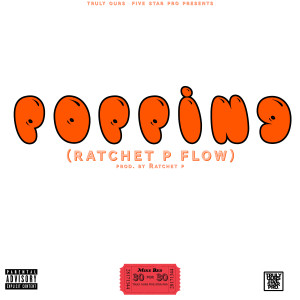 Mike Red的專輯Popping (Explicit)