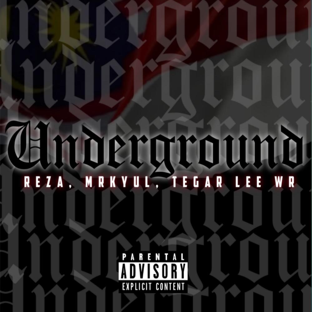 Underground (feat. Mrkyul & Tegar Lee WR|Explicit)