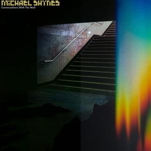 Michael Shynes的專輯Conversations with the Wall