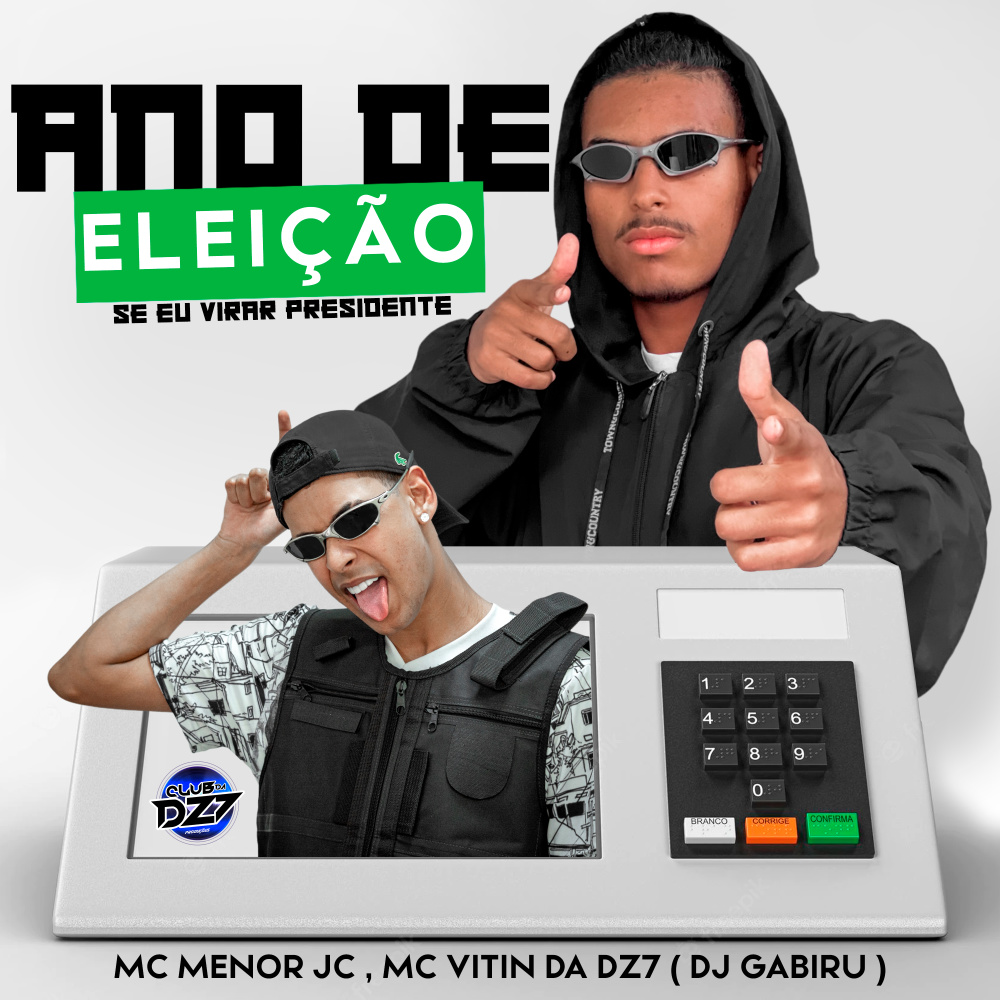 ANO DE ELEIÇÃO SE EU VIRAR PRESIDENTE (Explicit)