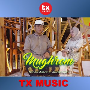 Dengarkan MUGHROM lagu dari Nanda Misbah dengan lirik