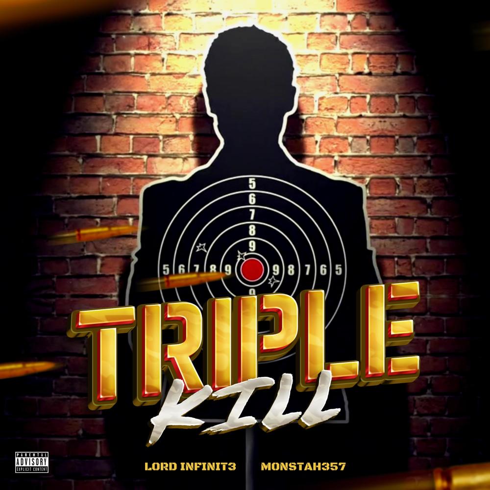 TRIPLE KILL (feat. MONSTAH357) (Explicit)