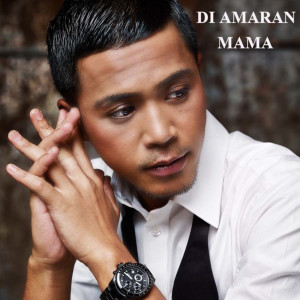 ดาวน์โหลดและฟังเพลง Di Amaran Mama พร้อมเนื้อเพลงจาก Hazama