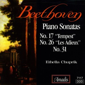 อัลบัม Beethoven: Piano Sonatas Nos. 17, "Tempest", 26, "Les Adieux" and 31 ศิลปิน Ethella Chuprik