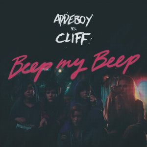 Album Beep My Beep from Addeboy vs. Cliff