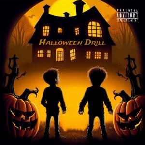 Album Halloween Drill (A Freaks And Strangers Story) (Explicit) oleh JD