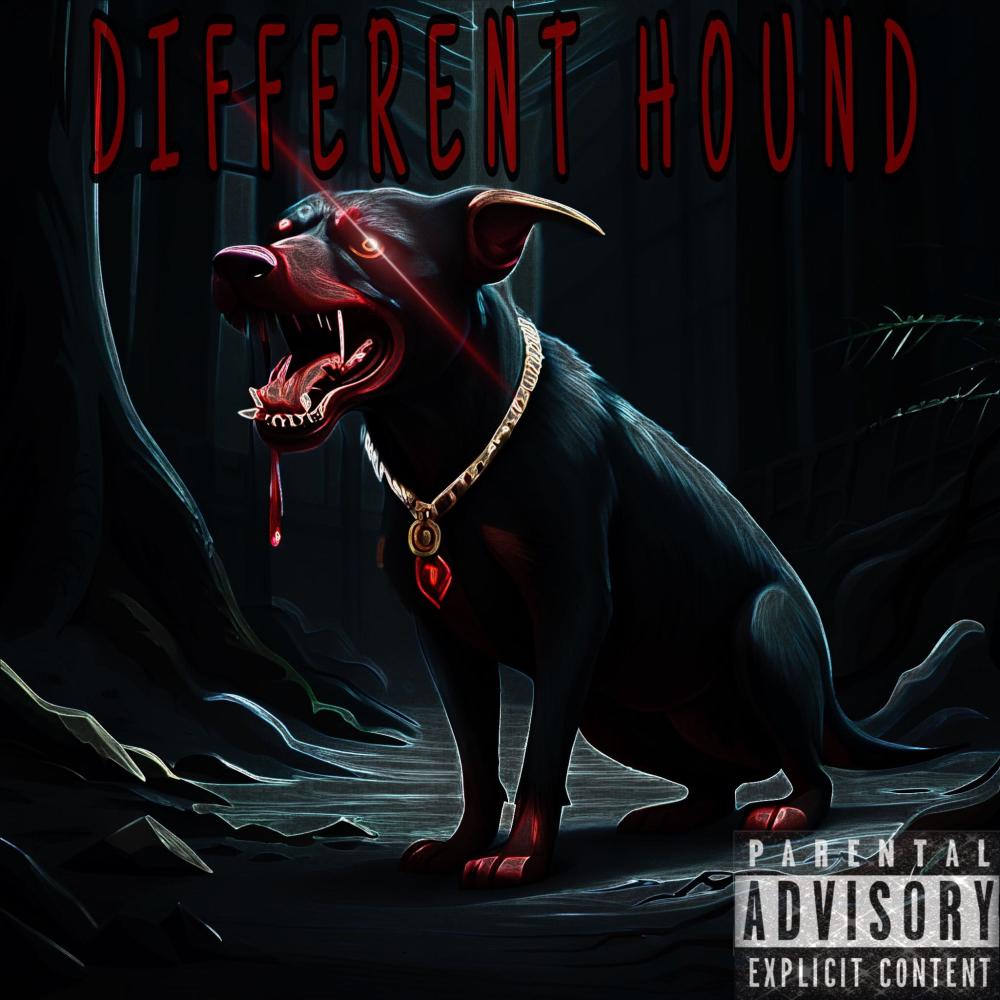 Different Hound (Explicit)