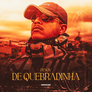 Album De Quebradinha (Explicit) from Denov