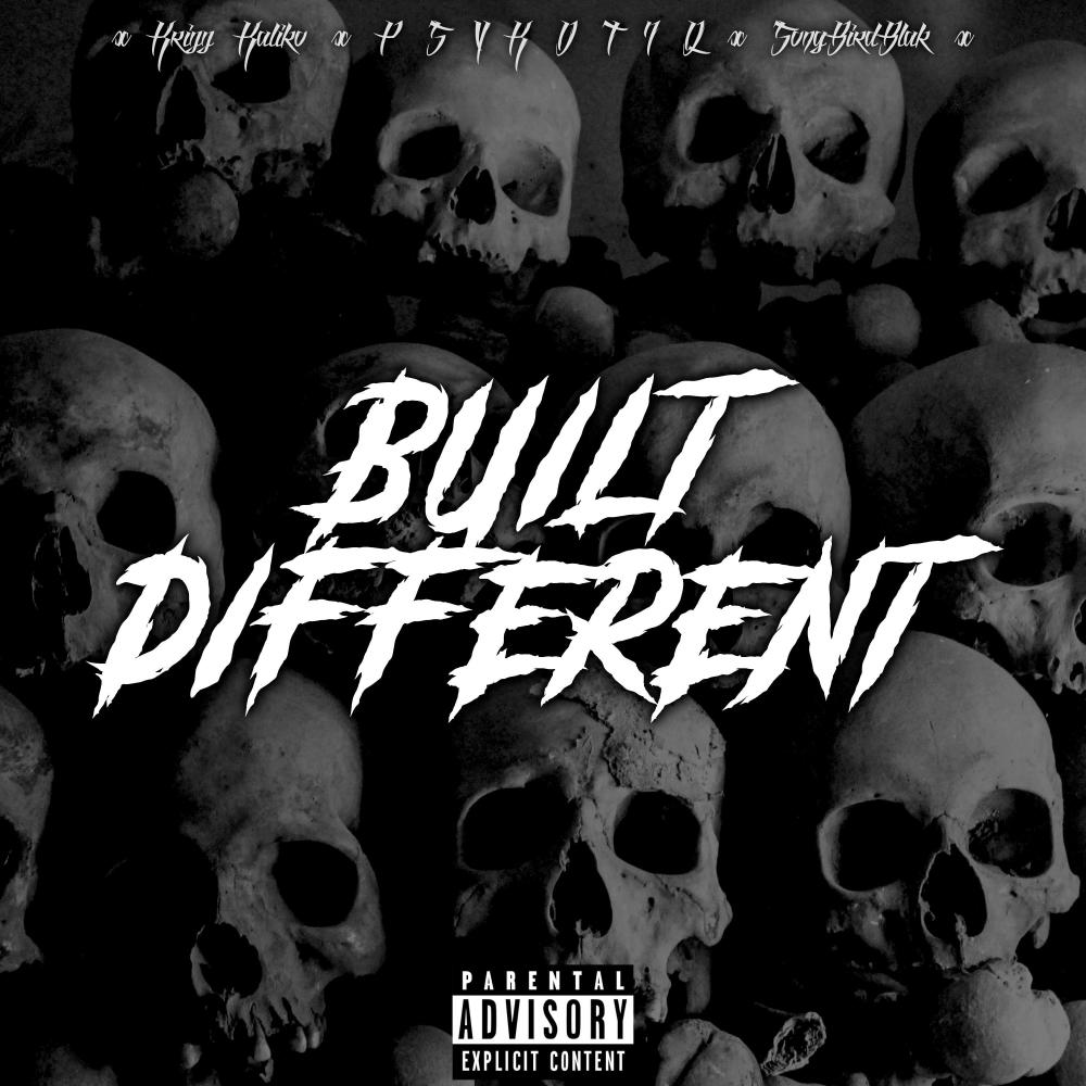 Built Different (feat. Krizz Kaliko & SongBirdBlak) (Explicit)