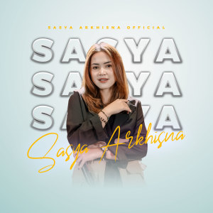 Sasya Arkhisna的专辑SASI WINGI (Explicit)