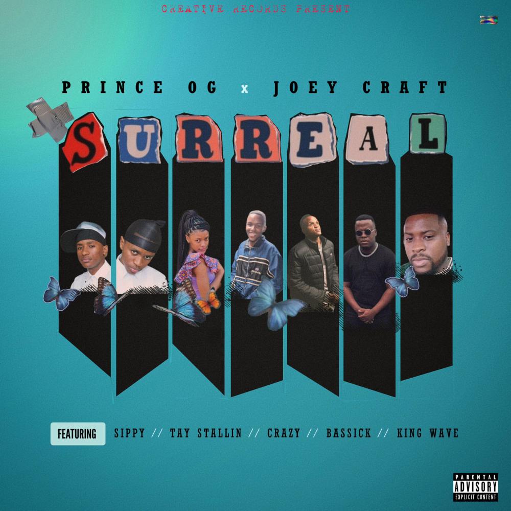 Surreal (feat. Sippy, Tay Stallin, Crazy, Bassick & King Wave) (Explicit)