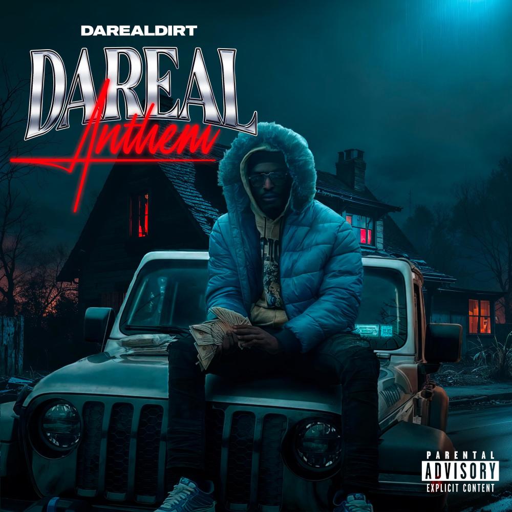 Dareal Anthem (Explicit)
