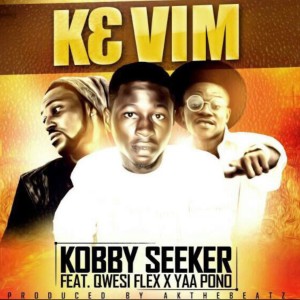 Listen to K3 Vim song with lyrics from Kobby Seeker