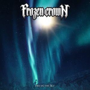 Album Fire in the Sky from Frozen Crown